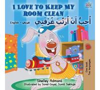 Shelley Admont I Love to Keep My Room Clean (English Arabic Bilingu (Tascabile)