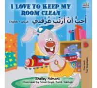 Shelley Admont I Love to Keep My Room Clean: English Arabic (Engli (Tascabile)