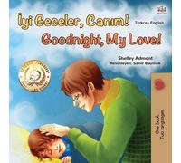 Shelley Admont K Goodnight, My Love (Turkish English Bilingual Book (Tascabile)