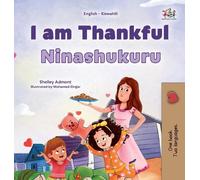 Shelley Admont K I am Thankful (English Swahili Bilingual Ch (Copertina rigida)