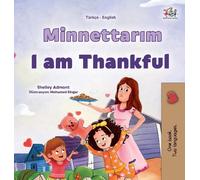 Shelley Admont K I am Thankful (Turkish English Bilingual Ch (Copertina rigida)