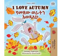 Shelley Admont K I Love Autumn (English Amharic Bilingual Ch (Copertina rigida)