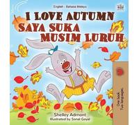 Shelley Admont K I Love Autumn (English Malay Bilingual Book (Copertina rigida)