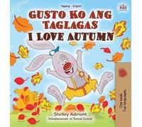 Shelley Admont K I Love Autumn (Tagalog English bilingual ch (Copertina rigida)