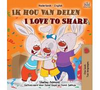 Shelley Admont K I Love to Share (Dutch English Bilingual Ch (Copertina rigida)