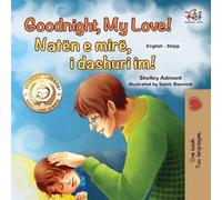 Shelley Admont Ki Goodnight, My Love (English Albanian Bilingual B (Tascabile)