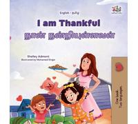 Shelley Admont Ki I am Thankful (English Tamil Bilingual Chi (Copertina rigida)