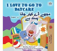 Shelley Admont KidKiddos I Love to Go to Daycare (English Urdu Bil (Tascabile)