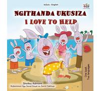 Shelley Admont Ki I Love to Help (Zulu English Bilingual Chi (Copertina rigida)