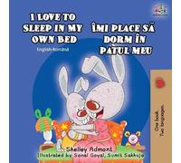 Shelley Admont Ki I Love to Sleep in My Own Bed (English Romanian Bi (Tascabile)