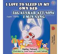 Shelley Admont Ki I Love to Sleep in My Own Bed (English Swedish Bi (Tascabile)