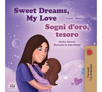 Shelley Admont Ki Sweet Dreams, My Love (English Italian Bilingual B (Tascabile)