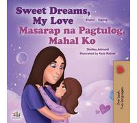 Shelley Admont Ki Sweet Dreams, My Love (English Tagalog Bilingual B (Tascabile)