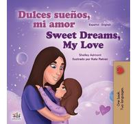 Shelley Admont Ki Sweet Dreams, My Love (Spanish English Bilingual B (Tascabile)