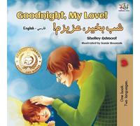 Shelley Admont Kid Goodnight, My Love (English Farsi - Persian Bil (Tascabile)