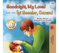 Shelley Admont Kid Goodnight, My Love (English Turkish Bilingual Bo (Tascabile)