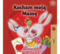 Shelley Admont Kid I Love My Mom (Polish Children's Book) (Polish Bedtime (Book)
