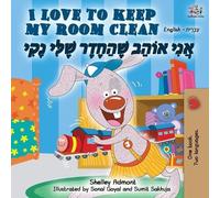 Shelley Admont Kid I Love to Keep My Room Clean (English Hebrew Bil (Tascabile)