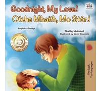 Shelley Admont Kidk Goodnight, My Love (English Irish Bilingual Boo (Tascabile)