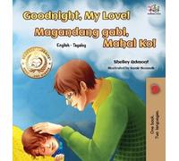 Shelley Admont Kidk Goodnight, My Love (English Tagalog Bili (Copertina rigida)