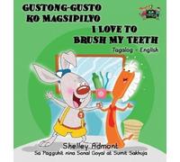 Shelley Admont Kidk Gustong-gusto ko Magsipilyo I Love to Bru (Copertina rigida)