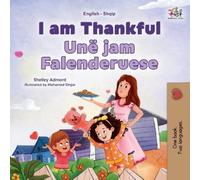 Shelley Admont Kidk I am Thankful (English Albanian Bilingual Child (Tascabile)