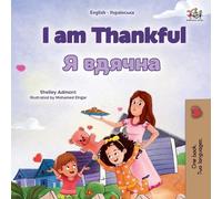 Shelley Admont KidKiddos Bo I am Thankful (English Ukrainian Bilingu (Tascabile)