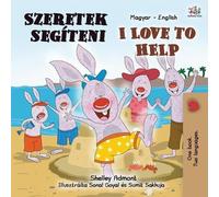 Shelley Admont Kidk I Love to Help (Hungarian English Bilingual Boo (Tascabile)