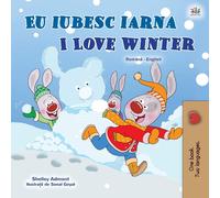 Shelley Admont Kidk I Love Winter (Romanian English Bilingual Child (Tascabile)