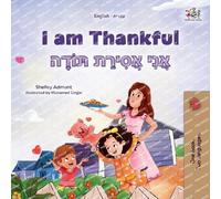 Shelley Admont Kidki I am Thankful (English Hebrew Bilingual Childr (Tascabile)