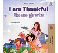 Shelley Admont Kidki I am Thankful (English Italian Bilingual Childr (Tascabile)