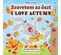Shelley Admont Kidki I Love Autumn (Hungarian English Bilingual Book (Tascabile)