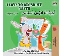Shelley Admont Kidki I Love to Brush My Teeth (English Arabic Bilin (Tascabile)