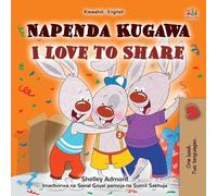 Shelley Admont Kidki I Love to Share (Swahili English Bilingual Book (Tascabile)