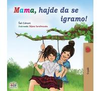 Shelley Admont Kidki Let's play, Mom (Serbian Children's Boo (Copertina rigida)