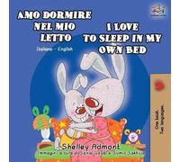 Shelley Admont Kidkid Amo dormire nel mio letto I Love to Sleep in M (Tascabile)