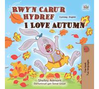 Shelley Admont Kidkid I Love Autumn (Welsh English Bilingual Childre (Tascabile)