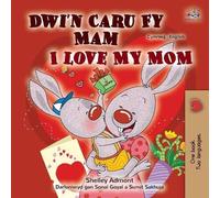 Shelley Admont Kidkid I Love My Mom (Welsh English Bilingual Childre (Tascabile)