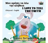Shelley Admont Kidkid I Love to Tell the Truth (Greek English Biling (Tascabile)
