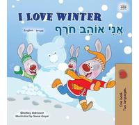 Shelley Admont Kidkid I Love Winter (English Hebrew Bilingual Book (Tascabile)
