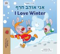 Shelley Admont Kidkid I Love Winter (Hebrew English Bilingual Book (Tascabile)