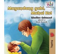 Shelley Admont Kidkidd Goodnight, My Love (Tagalog Children (Copertina rigida)