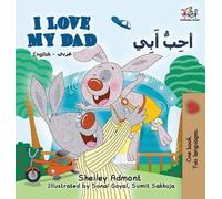 Shelley Admont Kidkidd I Love My Dad (English Arabic Bilingu (Copertina rigida)