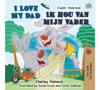 Shelley Admont Kidkidd I Love My Dad (English Dutch Bilingual Book f (Tascabile)