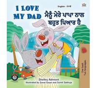 Shelley Admont Kidkidd I Love My Dad (English Punjabi Bilingu (Copertina rigida)