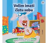 Shelley Admont Kidkidd I Love to Keep My Room Clean (Croatian Book f (Tascabile)