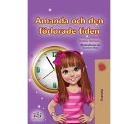 Shelley Admont Kidkiddo Amanda and the Lost Time (Swedish Children' (Tascabile)