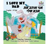 Shelley Admont Kidkiddo I Love My Dad (Bilingual Hebrew Kids (Copertina rigida)