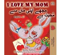 Shelley Admont Kidkiddo I Love My Mom (English Urdu Bilingua (Copertina rigida)