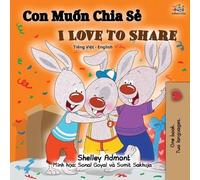 Shelley Admont Kidkiddo I Love to Share (Vietnamese English Bilingua (Tascabile)